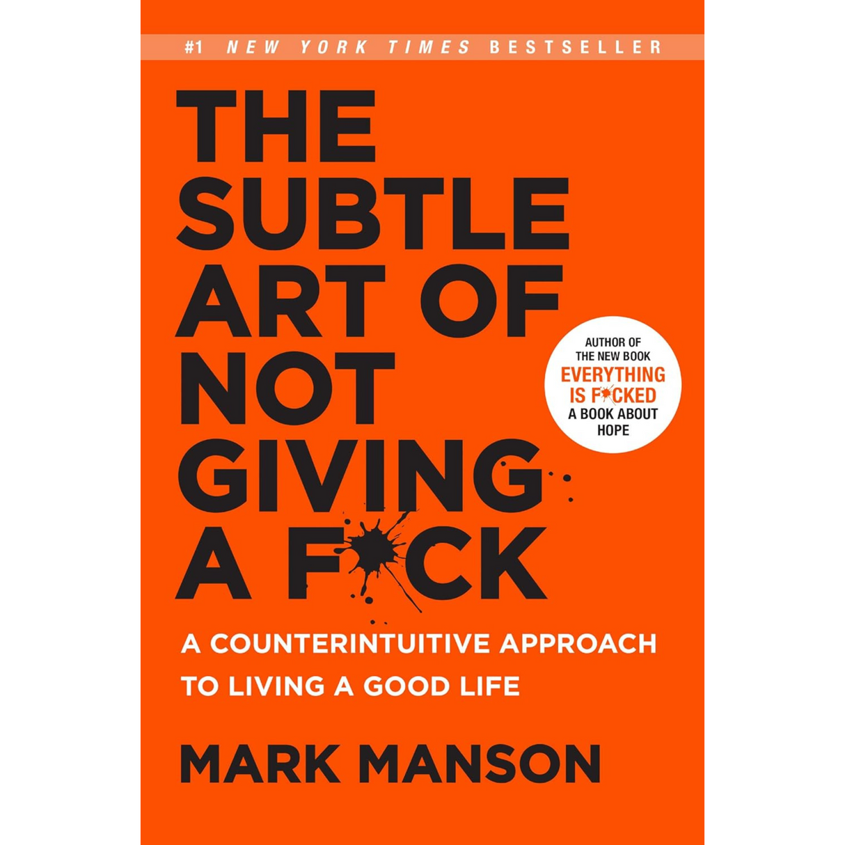 THE SUBTLE ART OF NOT GIVING A F*CK Hardcover – 17 Nov. 2016